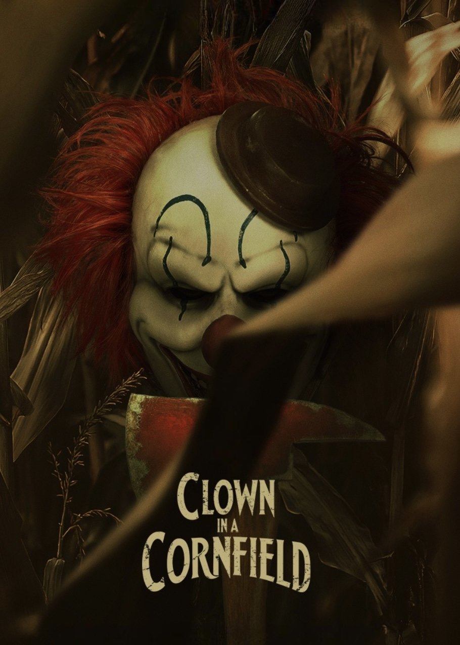 Clown in a Cornfield Clown in a Cornfield